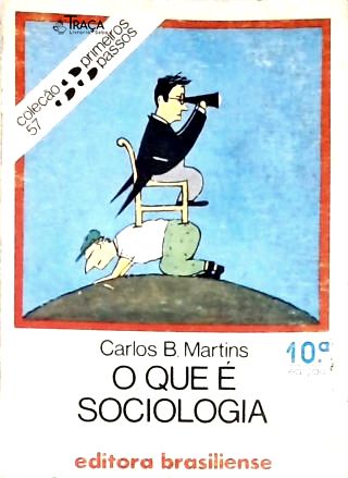 O Que É Sociologia