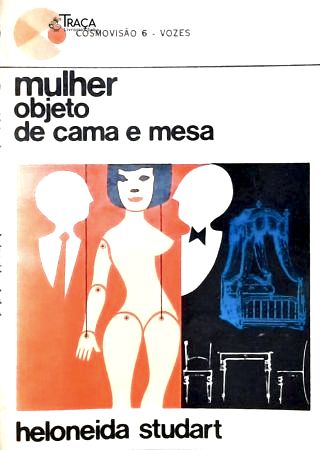 Mulher: Objeto de Cama e Mesa