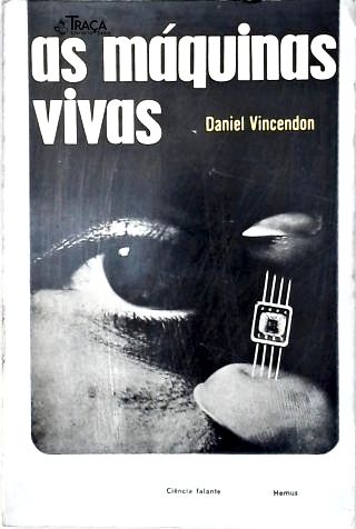 As Máquinas Vivas
