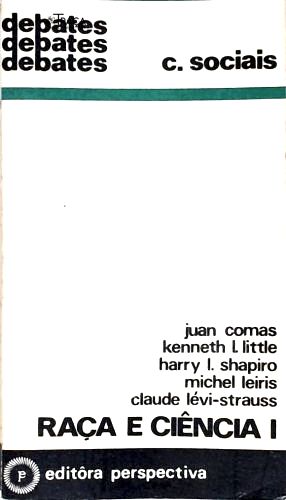 Raça e Ciência - Vol. 1