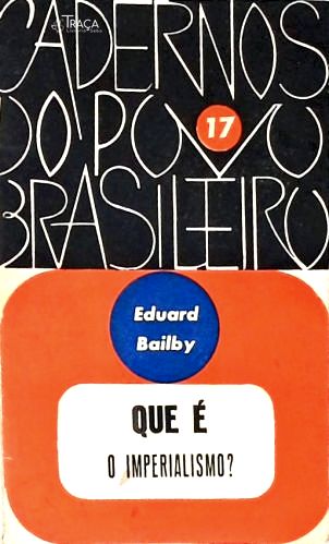 Que É o Imperialismo?