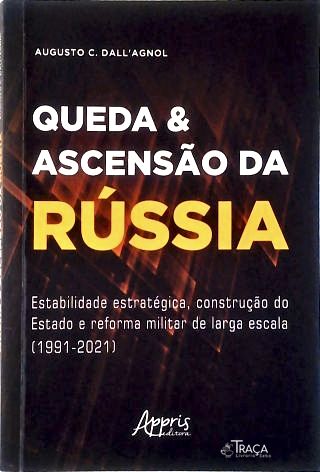 Queda & Ascensão da Rússia