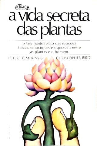 A Vida Secreta Das Plantas