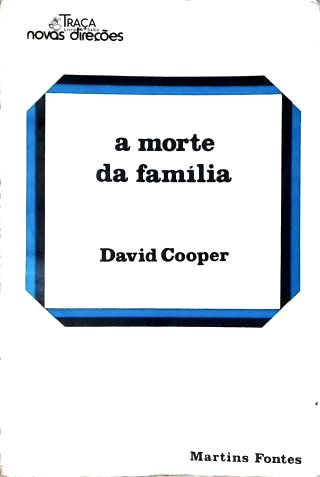A Morte da Família