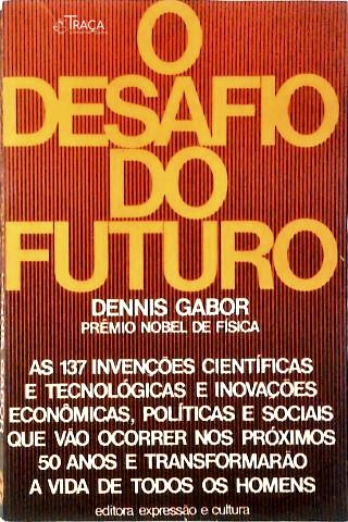 O Desafio do Futuro