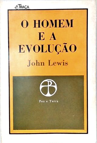 O Homem e a Evolução