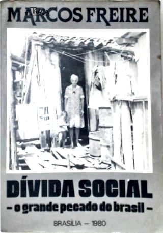 Dívida Social - o Grande Pecado do Brasil