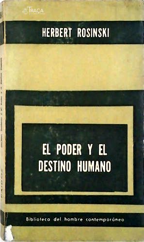 El Poder Y El Destino Humano
