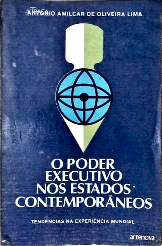 O Poder Executivo Nos Estados Contemporâneos
