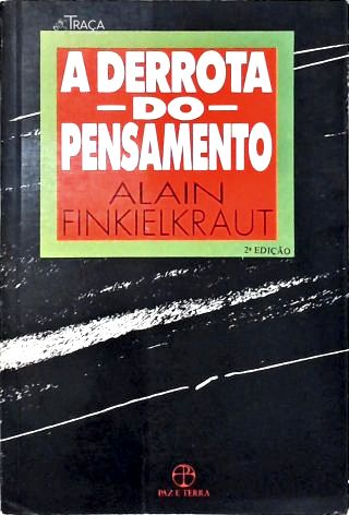 A Derrota do Pensamento