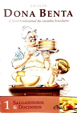 Salgadinhos e Docinhos - Vol. 1