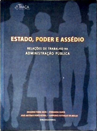 Estado Poder e Assédio