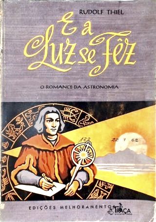 E a Luz Se Fez