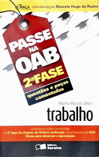 Passe Na Oab 2ª Fase: Trabalho