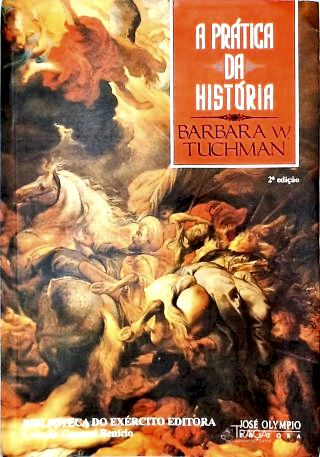 A Prática Da História