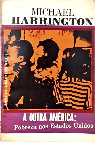 A Outra América: Pobreza Nos Estados Unidos