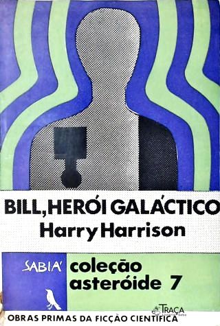 Bill, Herói Galáctico