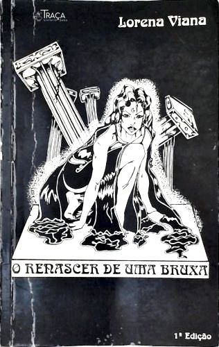 O Renascer de Uma Bruxa