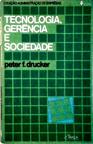 Tecnologia, Gerência e Sociedade