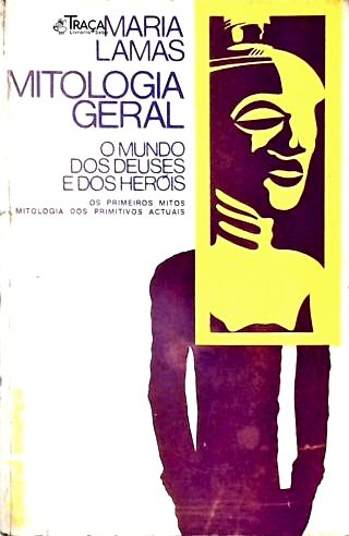 Mitologia Geral - Vol. 1