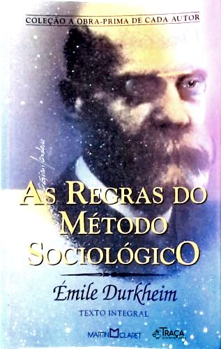 As Regras Do Método Sociológico