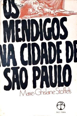 Os Mendigos Na Cidade de São Paulo