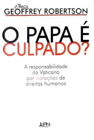 O Papa É Culpado?