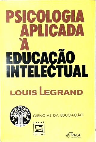 Psicologia Aplicada À Educação Intelectual