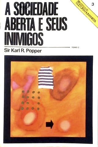 A Sociedade Aberta e Seus Inimigos - Tomo Ii