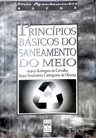 Princípios Básicos do Saneamento do Meio