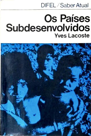 Os Países Subdesenvolvidos