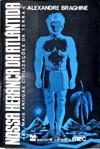 Nossa Herança Da Atlântida