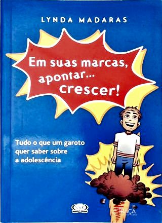 Em Suas Marcas Apontar... Crescer!