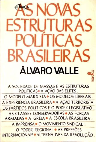 As Novas Estruturas Políticas Brasileiras