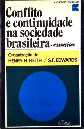 Conflito e Continuidade Na Sociedade Brasileira