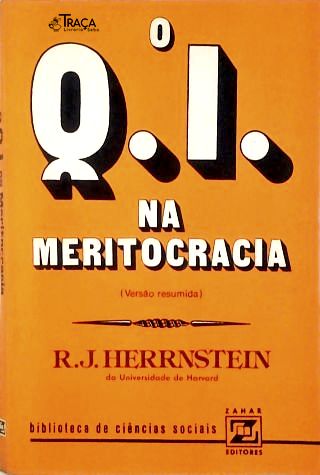 O Q. I. Na Meritocracia