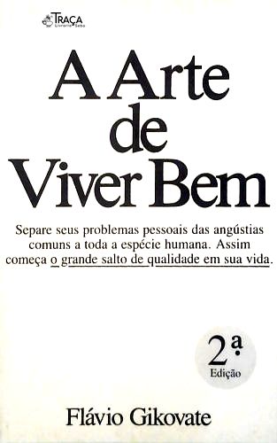 A Arte De Viver Bem