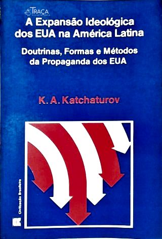 A Expansão Ideológica Dos Eua Na América Latina