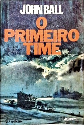 O Primeiro Time