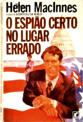 O Espião Certo no Lugar Errado