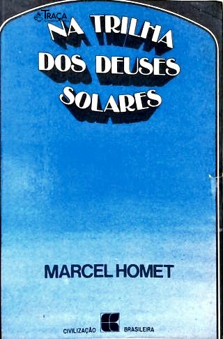 Na Trilha dos Deuses Solares
