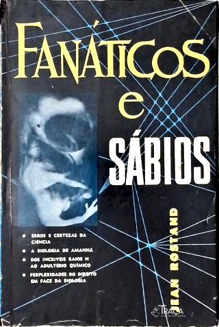 Fanáticos e Sábios