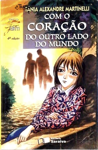Com o Coração do Outro Lado do Mundo