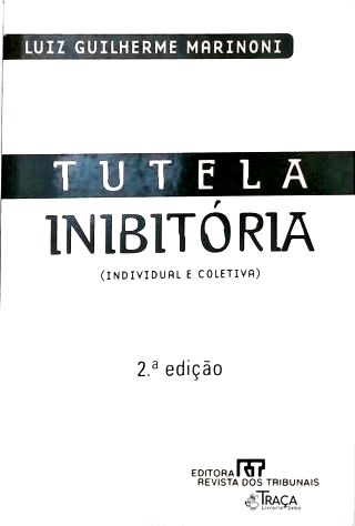 Tutela Inibitória - Individual e Coletiva