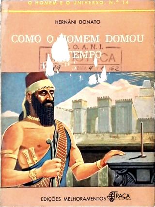 Como o Homem Domou o Tempo