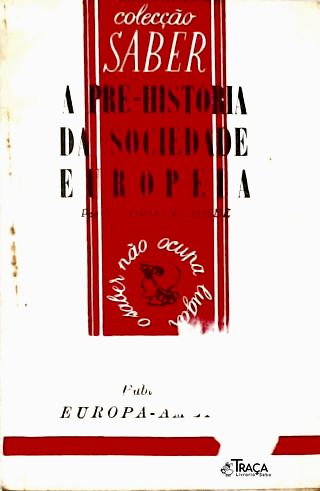 A Pré-história da Sociedade Européia