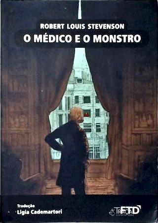O Médico E O Monstro