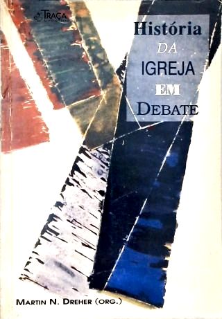 História da Igreja em Debate
