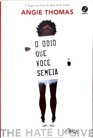 O ódio que você semeia