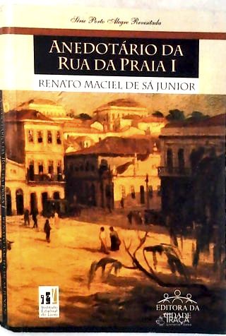 Anedotário da Rua da Praia - Vol 1
